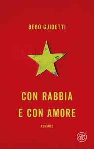 Con rabbia e con amore