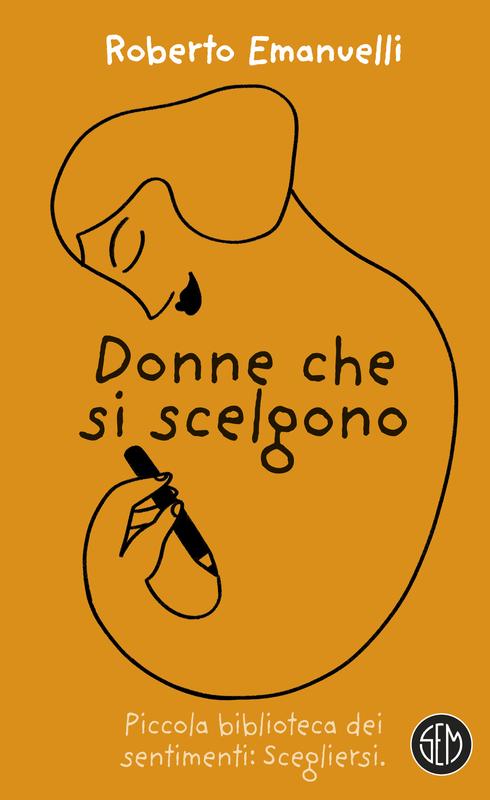 Donne che si scelgono