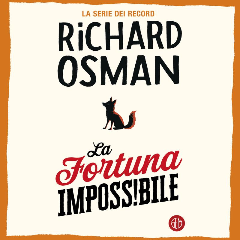 La fortuna impossibile