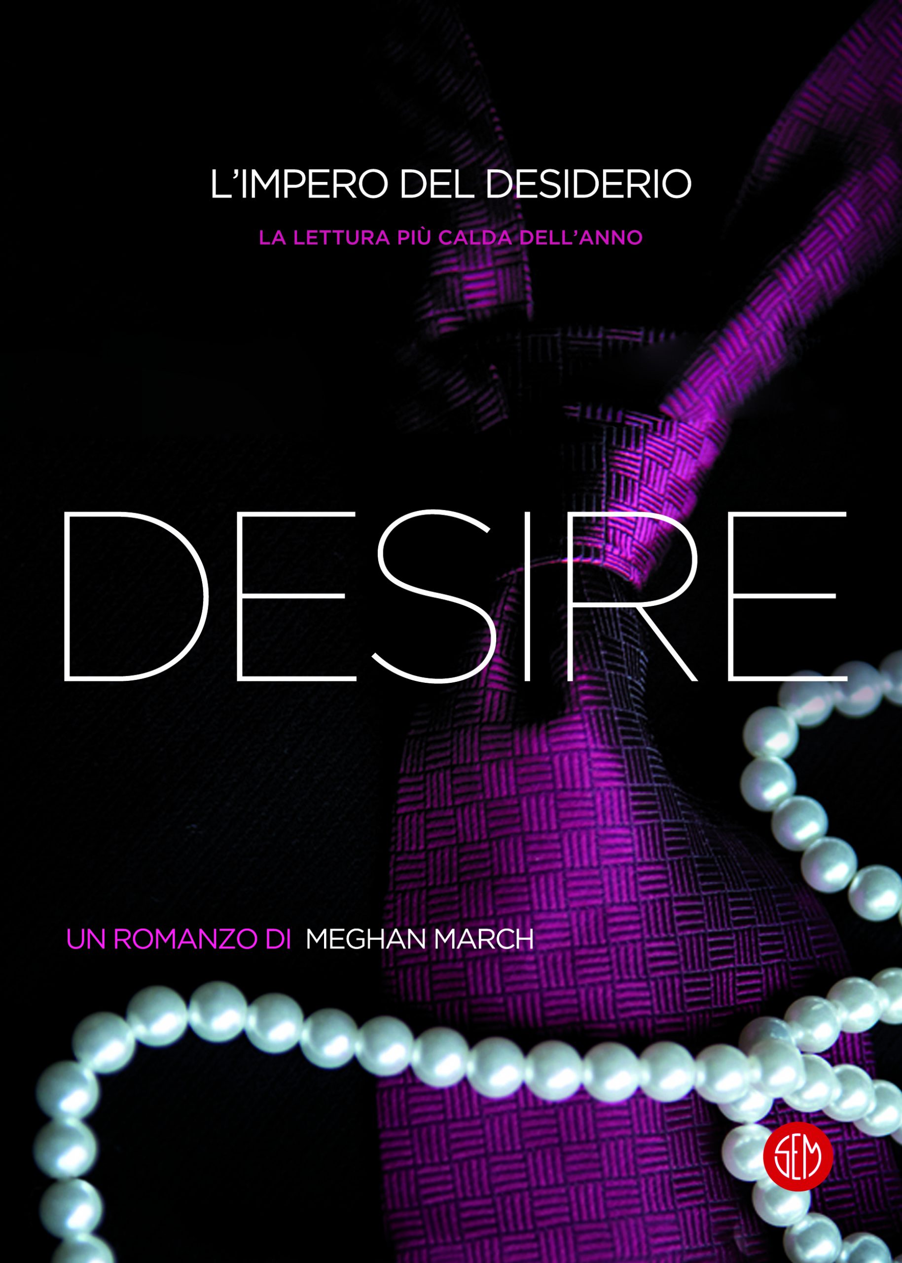 Desire. L’impero del desiderio